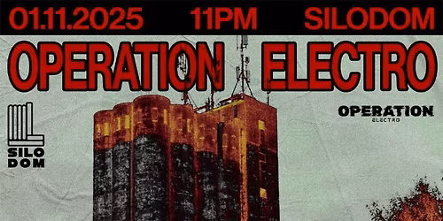 Operation Electro x Silodom