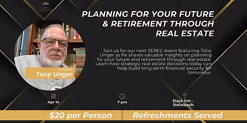 SEREC Presents: Planning for Your Future and Retirement Through Real Estate