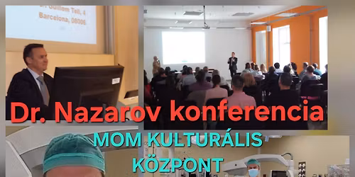 Dr. Igor Nazarov konferencia