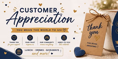 CUSTOMER APPRECIATION EVENT!