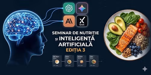 SEMINAR: INTELIGEN\u021a\u0102 ARTIFICIAL\u0102 IN NUTRITIE\u2013 EDI\u021aIA 3