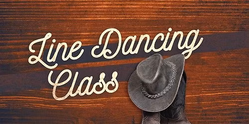 Learn to Line Dance!  6:30pm - 8:30pm