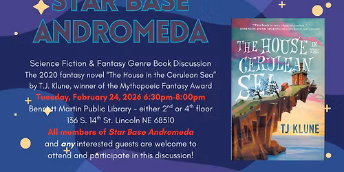 Star Base Andromeda Book Discussion - T.J. Klune's "The House in the Cerulean Sea"