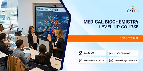 Medical Biochemistry Level-Up Course \u2013 1 Day Course in London
