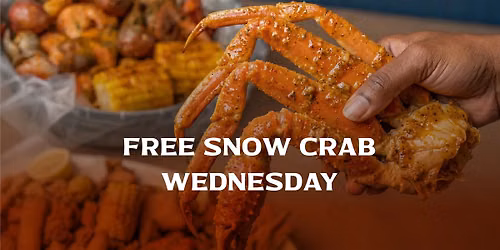Free Snow Crab Wednesday \ud83e\udd80