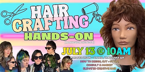 HairCrafting: Hands-on hair design, cut + styling class