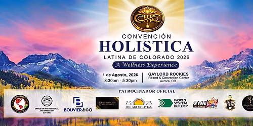 Convenci\u00f3n Hol\u00edstica Latina de Colorado - A Wellness Experience