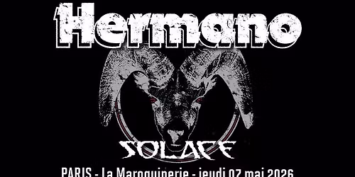 Hermano, Solace \/\/ Paris