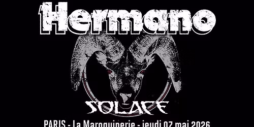 Hermano, Solace \/\/ Paris