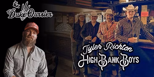 Duke Oursler W\/ Tyler Richton & The High Bank Boys