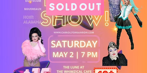 Drag Show @ The Lune - SOLD OUT