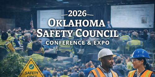 2026 Oklahoma Safety Council Conference and Expo