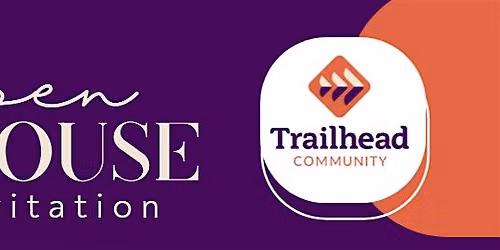Trailhead Community Open House