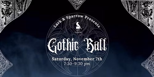 3rd Annual Gothic Ball with Ghost\/Monster