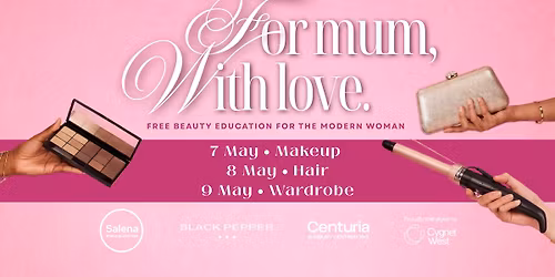 For Mum, With Love | Mother's Day Makeup & Hair Sessions