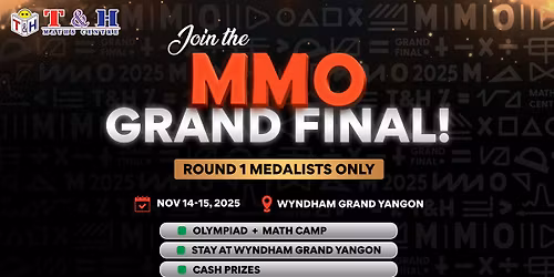 MMO Grand Final (Round 1 Medalists Only)