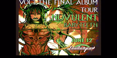 NOVULENT * BABYTEETH | ABQ, NM