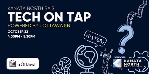 Tech on Tap Powered by uOttawa  KN - October 22
