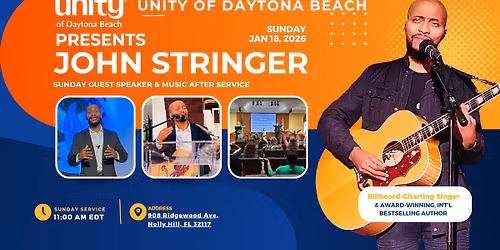John Stringer shares Music and Message at Unity of Daytona Beach FL
