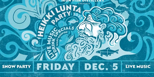 Iron Fish Heikki Lunta Party