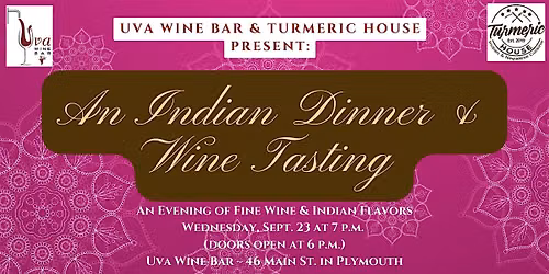 A Taste of India: Wine Tasting & Dinner