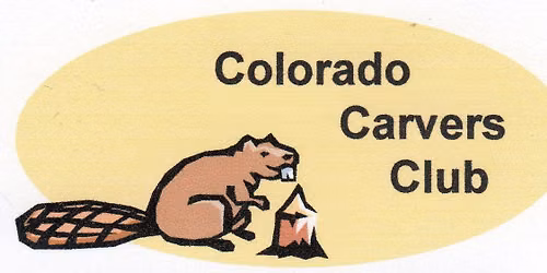 Colorado Carvers Club Monthly Meeting