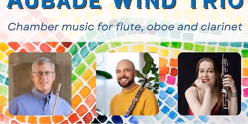 Aubade Wind Trio - Concerts Con Brio @ Christ Church