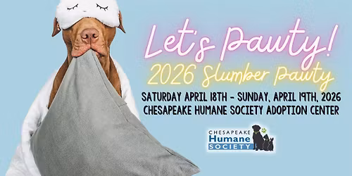 2026 Shelter Slumber Pawty at CHS