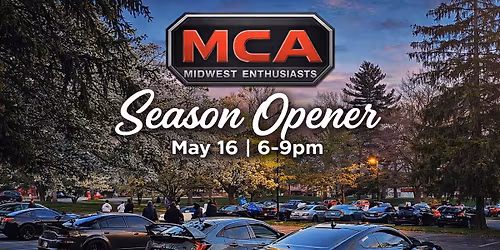 MCA (Midwest Cars Addicts) Season Opener