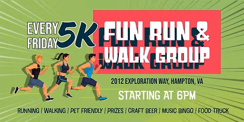 Every Friday 5k