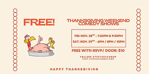 Thanksgiving Weekend Comedy Shows! FREE