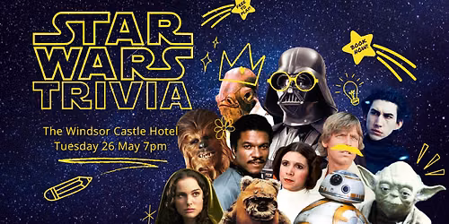Start Wars Trivia - The Windsor Castle