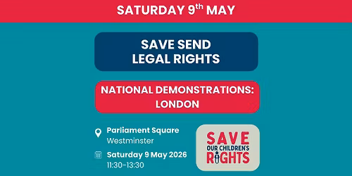 Save SEND legal rights national demonstration: London