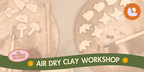 Adults Air Dry Clay Mini Workshop | Slowmade Market