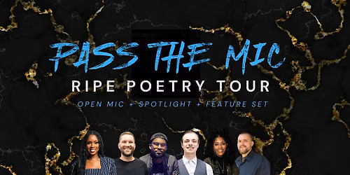 \u201cPass The Mic" | Ripe Poetry Tour | York