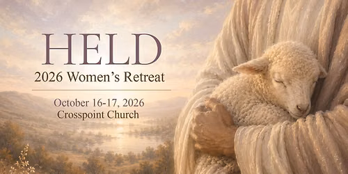 HELD 2026 Women's Retreat - Registration Needed