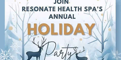 Resonate Health Spa Holiday Party\u2744\ufe0f\u2744\ufe0f\u2744\ufe0f