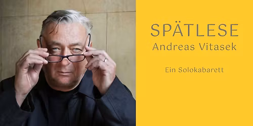 ANDREAS VITASEK - Sp\u00e4tlese