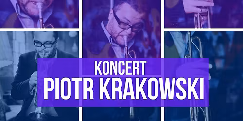 Piotr Krakowski - koncert w Restauracji Zamkowy M\u0142yn