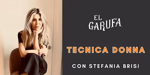 TECNICA DONNA con Stefania Brisi