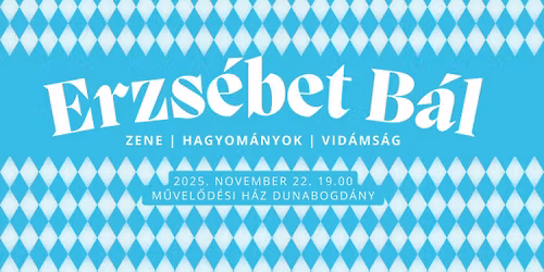 Erzs\u00e9bet B\u00e1l 2025-ben is! \ud83c\udf89