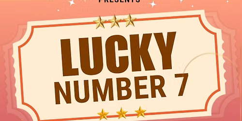 Lucky Number 7 Vendor Event!