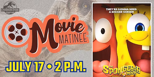 Movie Matinee- The Spongebob Movie: Search for Squarepants (PG)