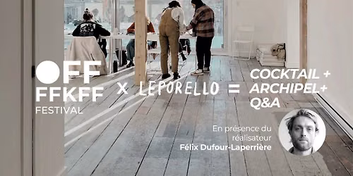 Archipel, exposition & projection en collaboration avec l'Atelier LEPORELLO