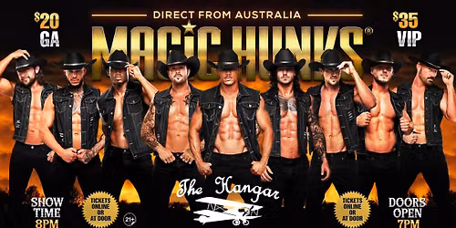 Sep 15th: Bar Nunn, WY - MAGIC HUNKS\u00ae AUSTRALIAN TAKEOVER at The Hangar