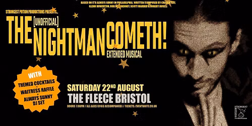 The Nightman Cometh at The Fleece, Bristol - Sat 22nd Aug 2026