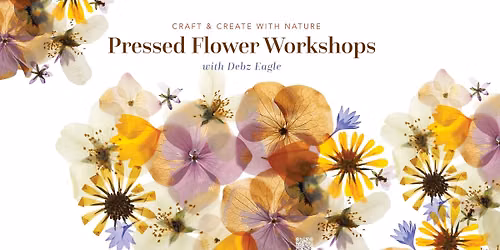 Pressed Flower Workshops