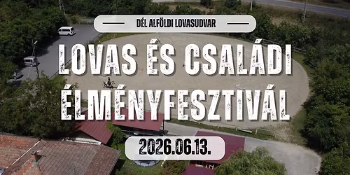 Lovas \u00e9s Csal\u00e1di \u00c9lm\u00e9nyfesztiv\u00e1l 