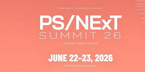 PS\/NExT Summit 2026: New Experiences in Technology