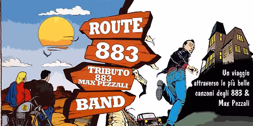 ROUTE 883 ★ Tributo 883 - EL NUEVO MUNDO- Marcon (VE) 